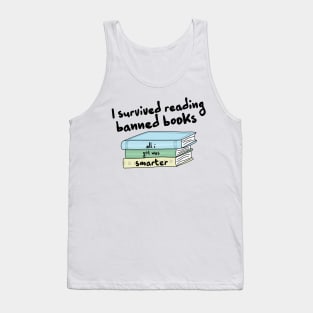 I Survived reading banned books Tank Top